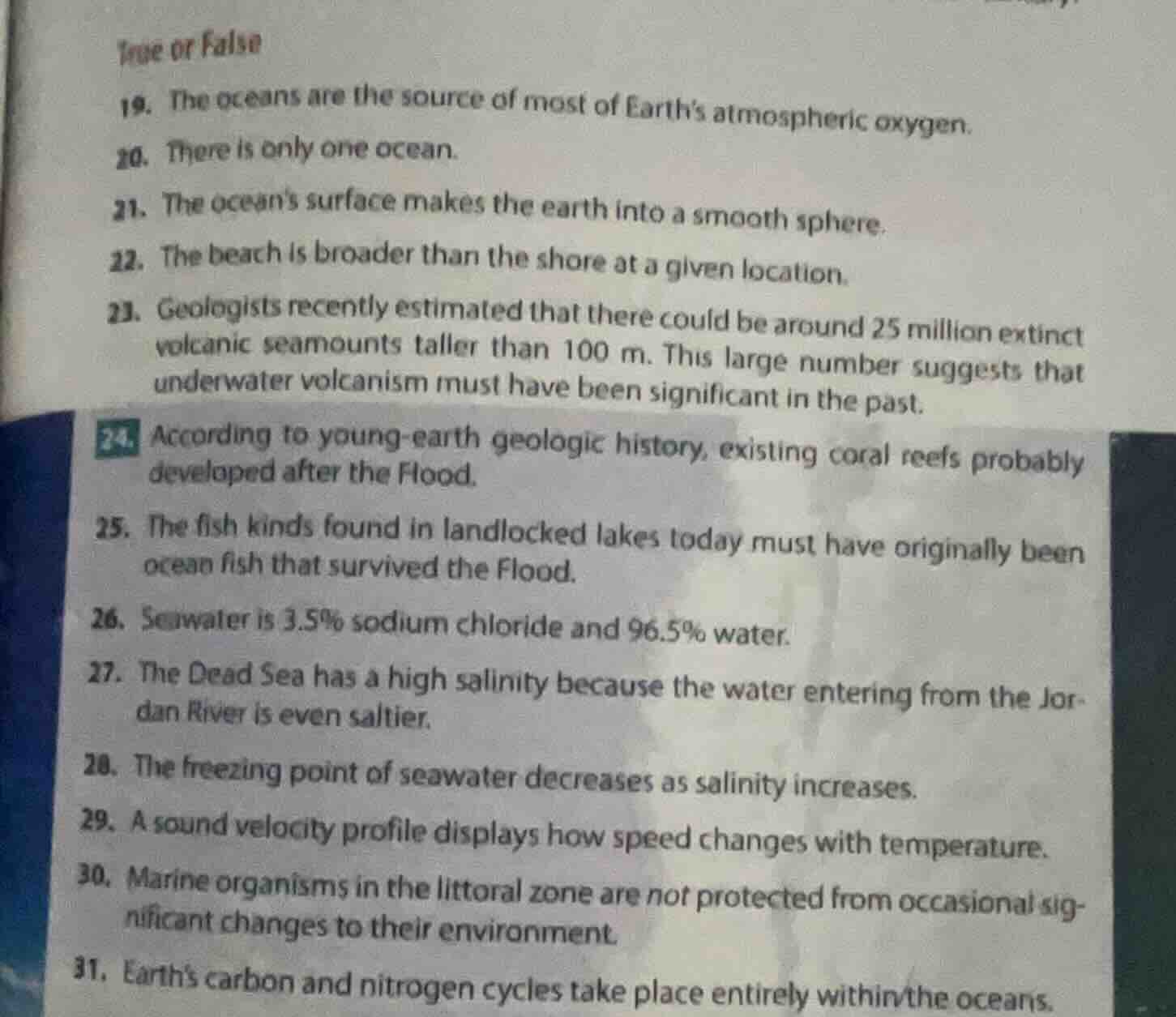 true or false 19. the oceans are the source of most of earths atmospher…