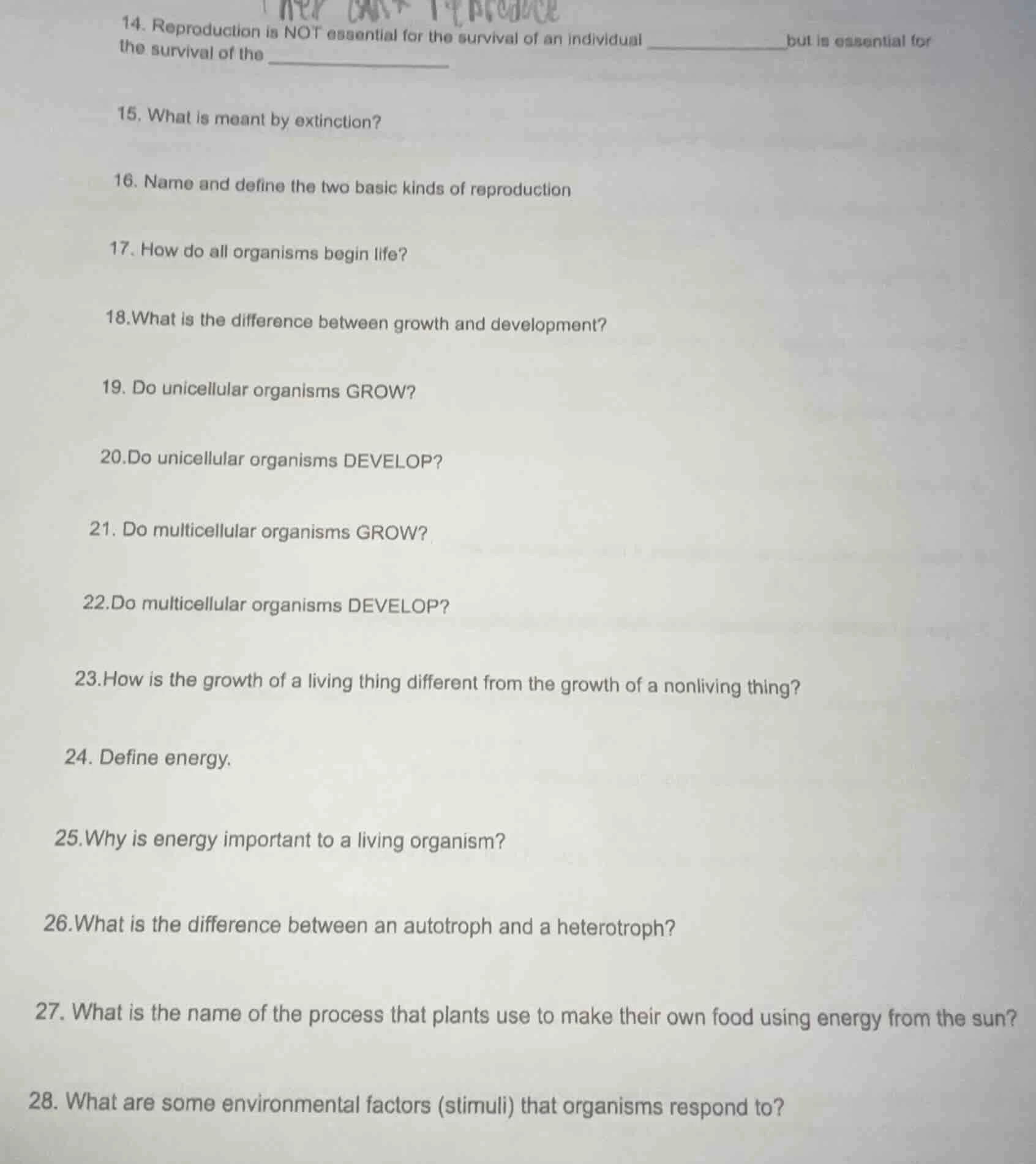 14. reproduction is not essential for the survival of an individual ___…
