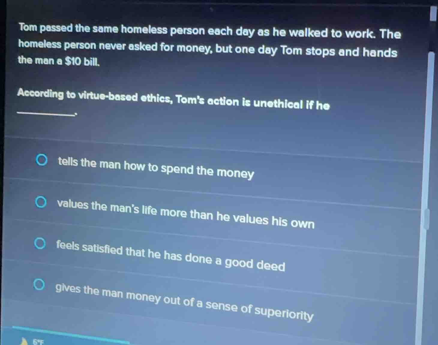 tom passed the same homeless person each day as he walked to work. the …