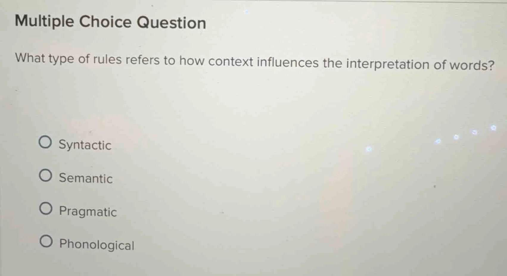 multiple choice question what type of rules refers to how context influ…