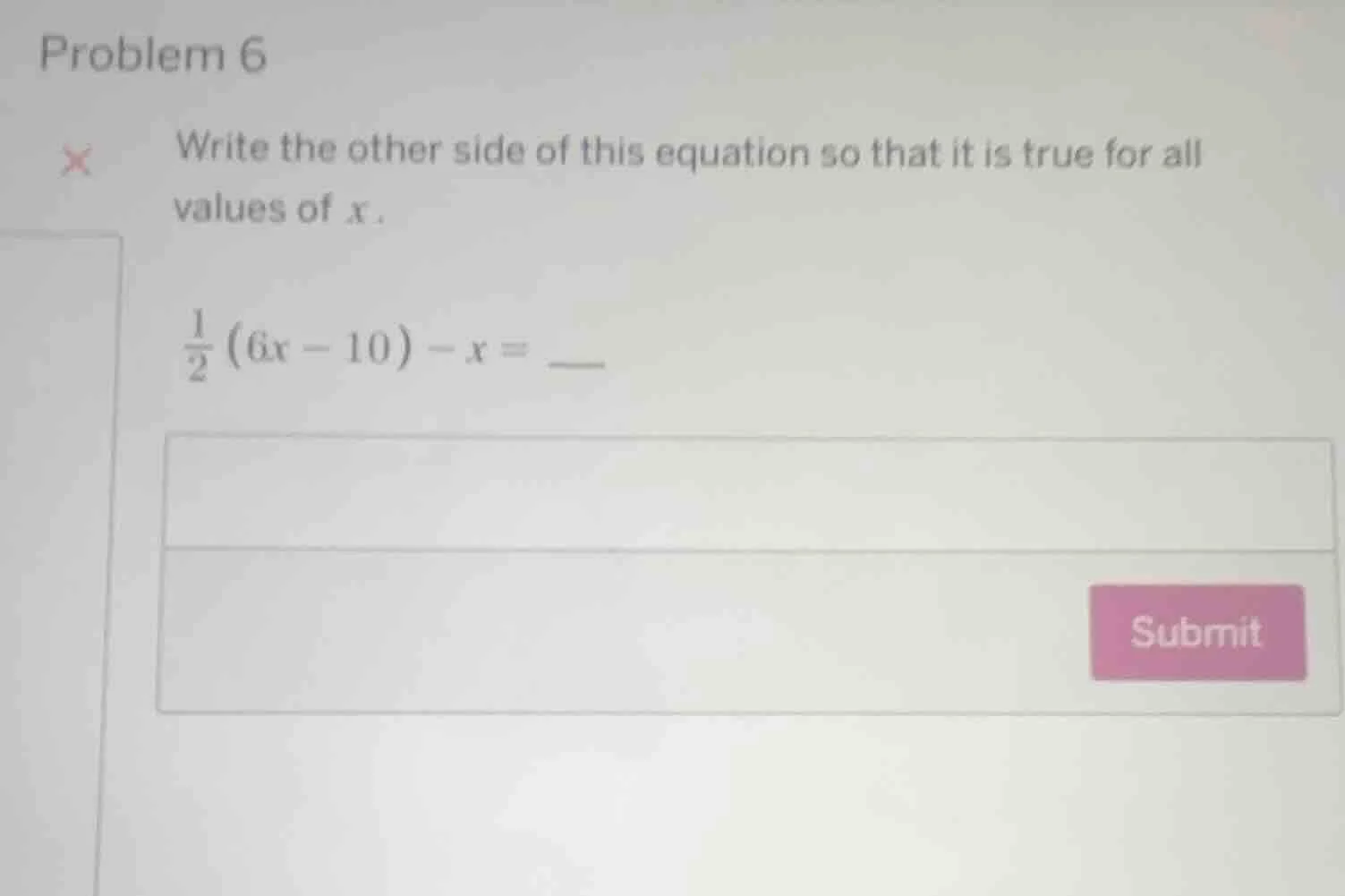 problem 6 write the other side of this equation so that it is true for …