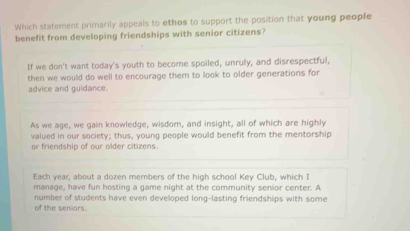 which statement primarily appeals to ethos to support the position that…