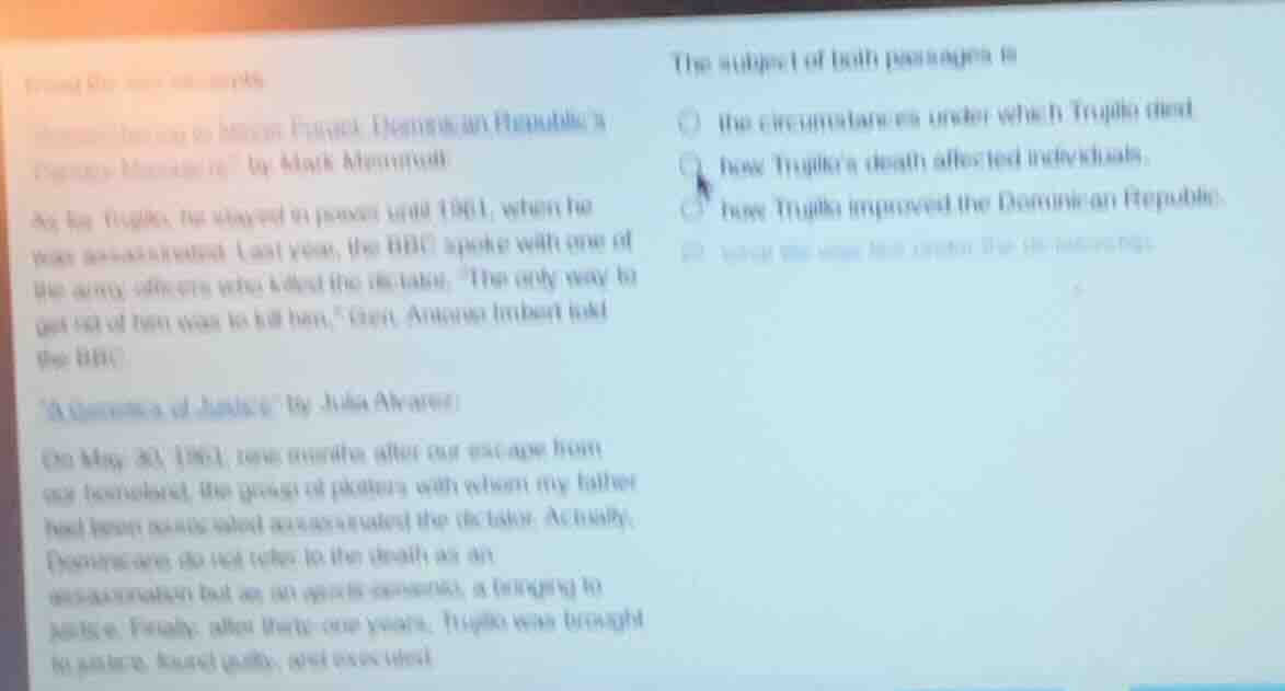 the subject of both passages is the circumstances under which trujillo …