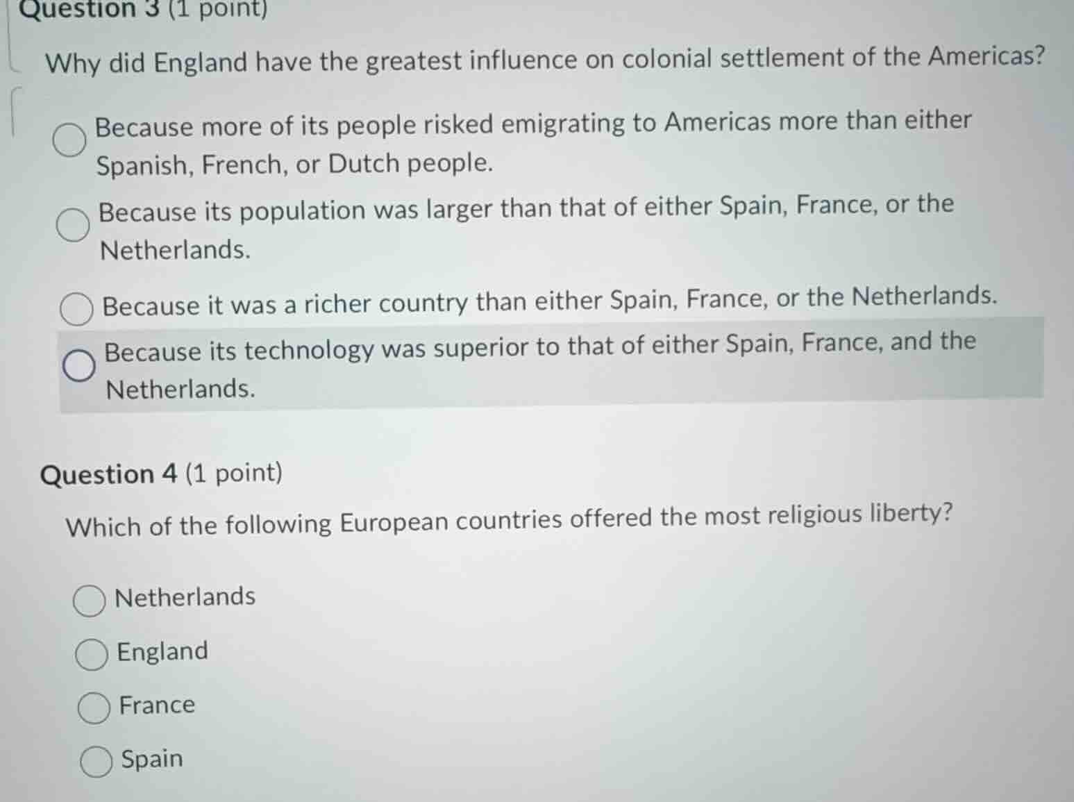 question 3 (1 point) why did england have the greatest influence on col…