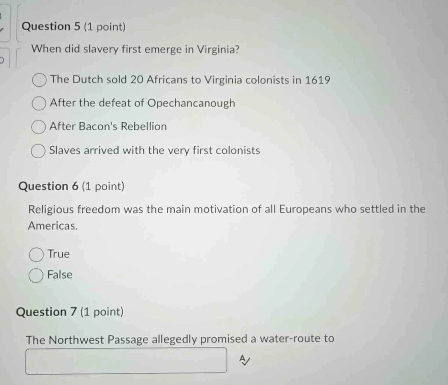 question 5 (1 point) when did slavery first emerge in virginia? the dut…