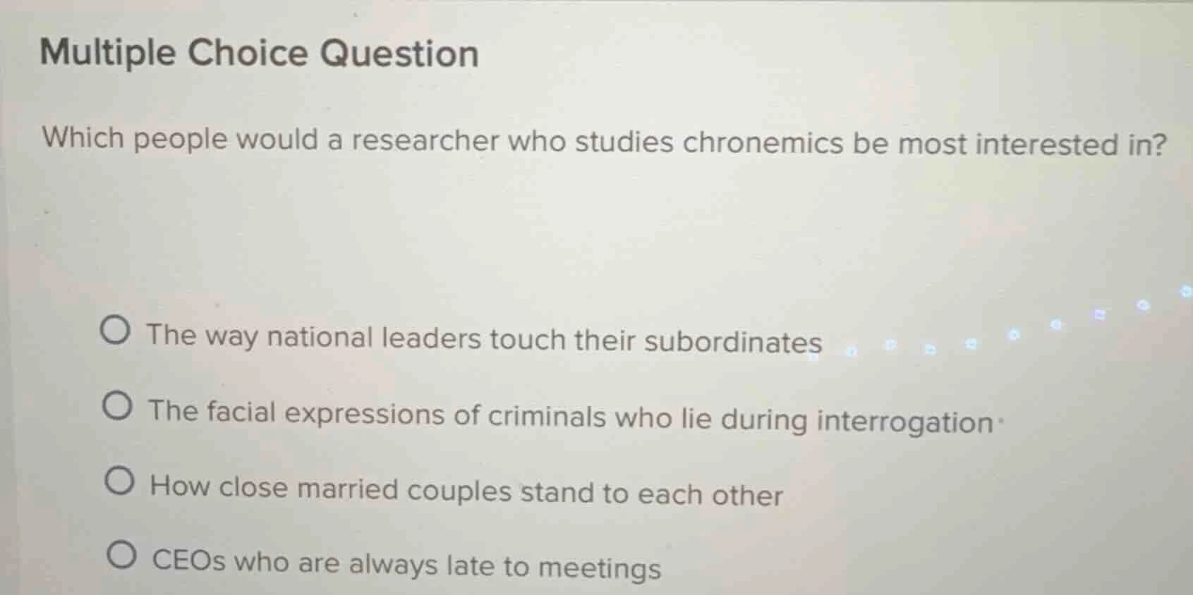 multiple choice question which people would a researcher who studies ch…