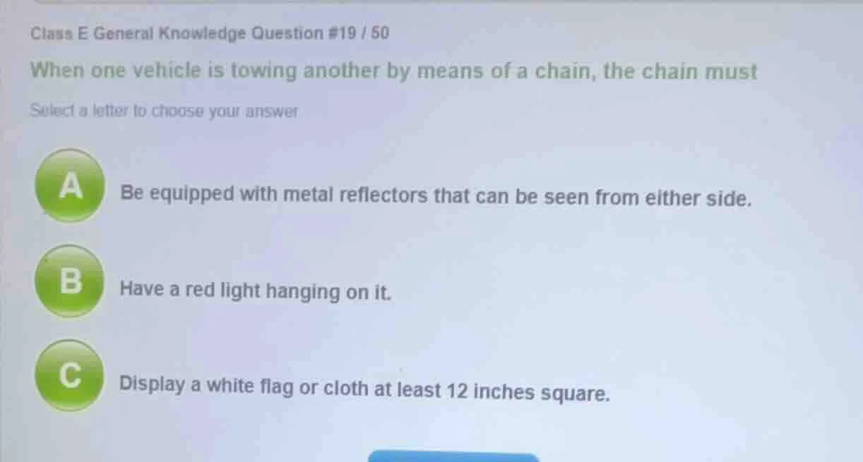 class e general knowledge question #19 / 50 when one vehicle is towing …