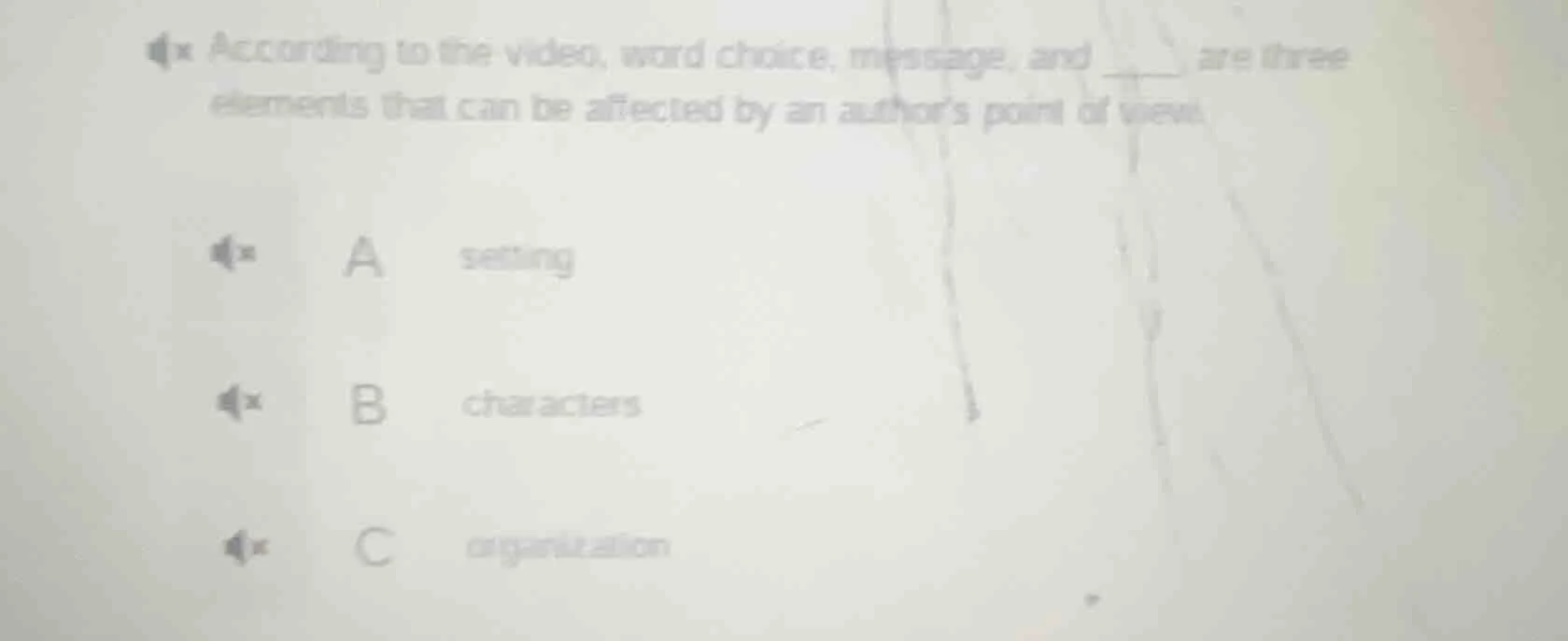 according to the video, word choice, message, and ____ are three elemen…