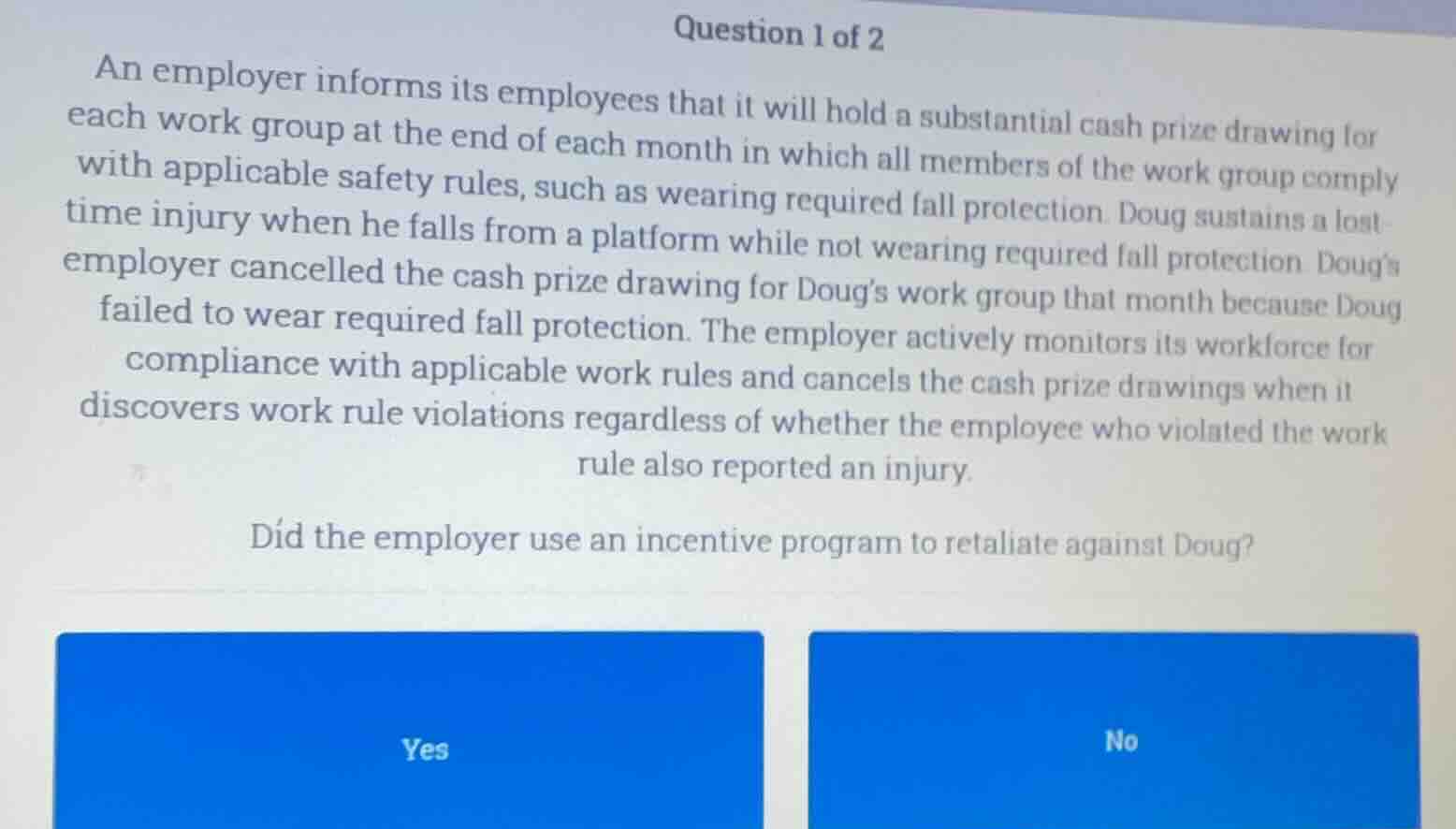 question 1 of 2 an employer informs its employees that it will hold a s…
