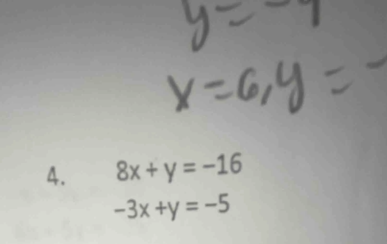 4. \\(8x + y = -16\\)\\(-3x + y = -5\\)