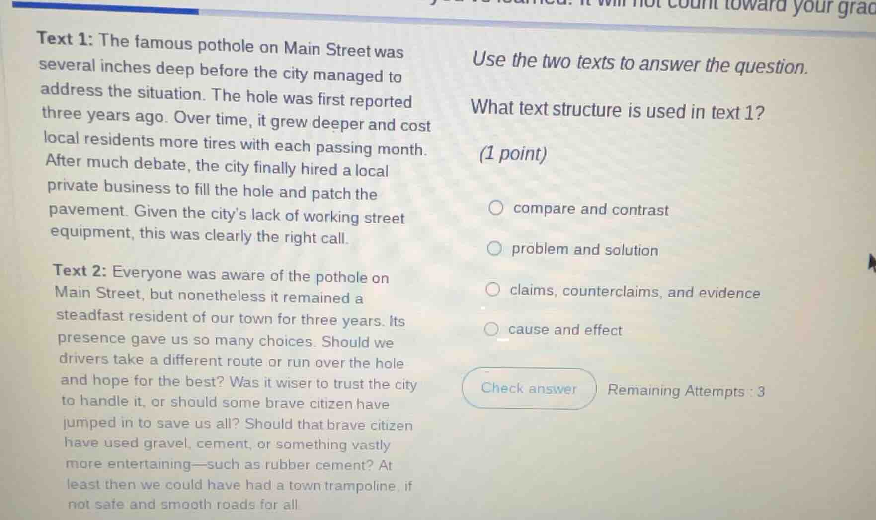 text 1: the famous pothole on main street was several inches deep befor…