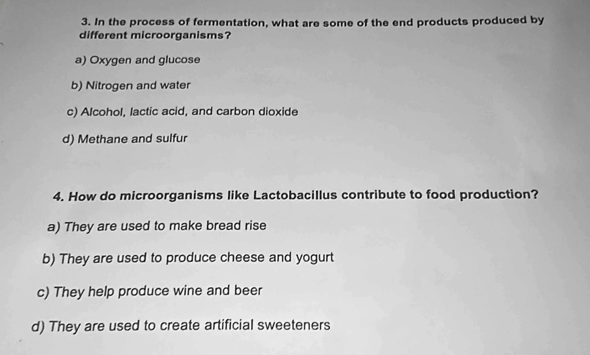 3. in the process of fermentation, what are some of the end products pr…