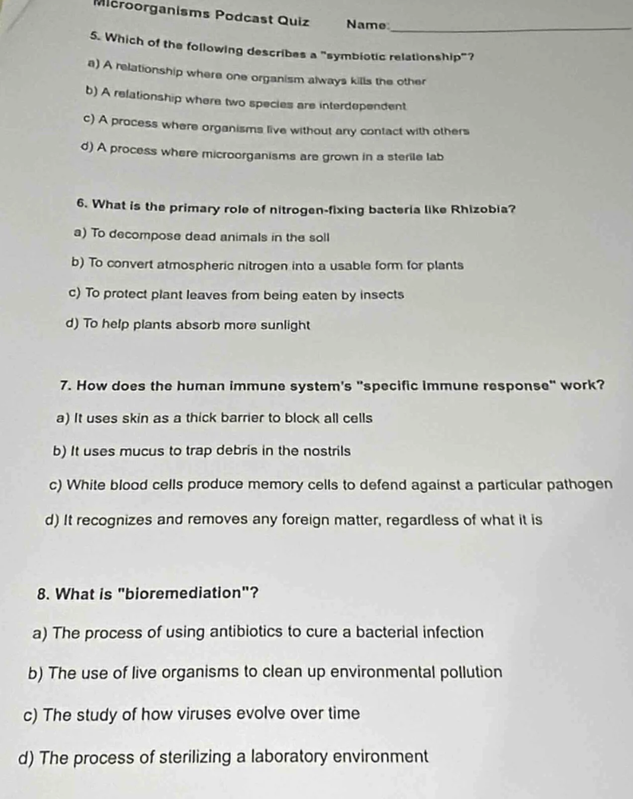 microorganisms podcast quiz name: 5. which of the following describes a…