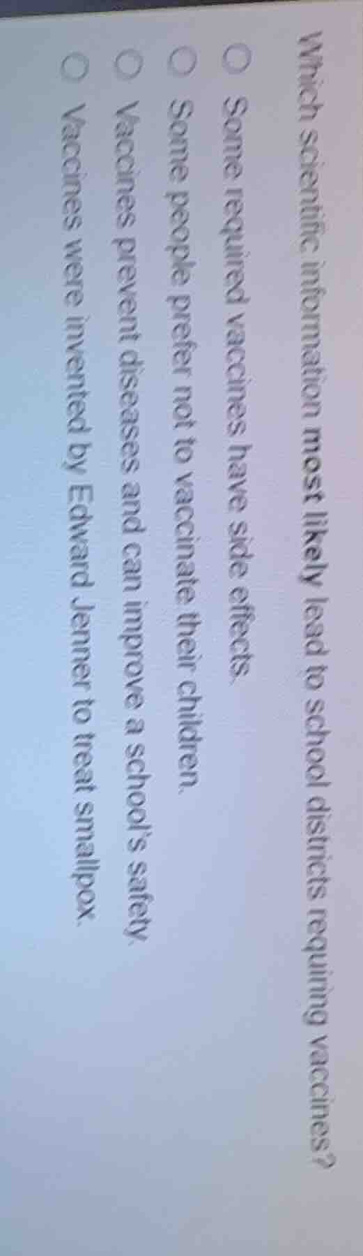 which scientific information most likely lead to school districts requi…