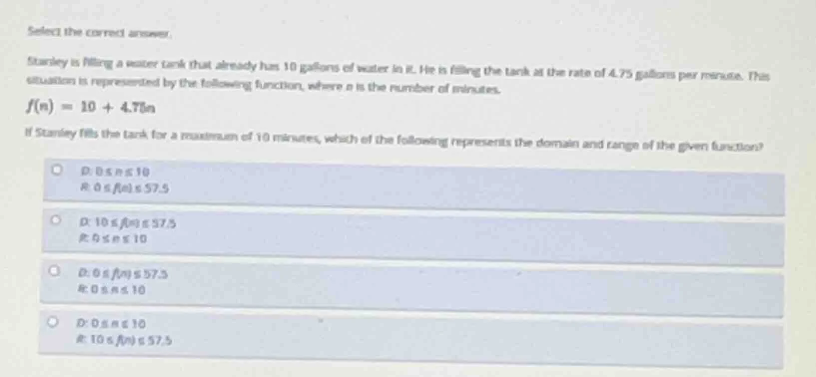select the correct answer. stanley is filling a water tank that already…