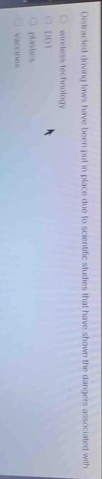 distracted driving laws have been put in place due to scientific studie…