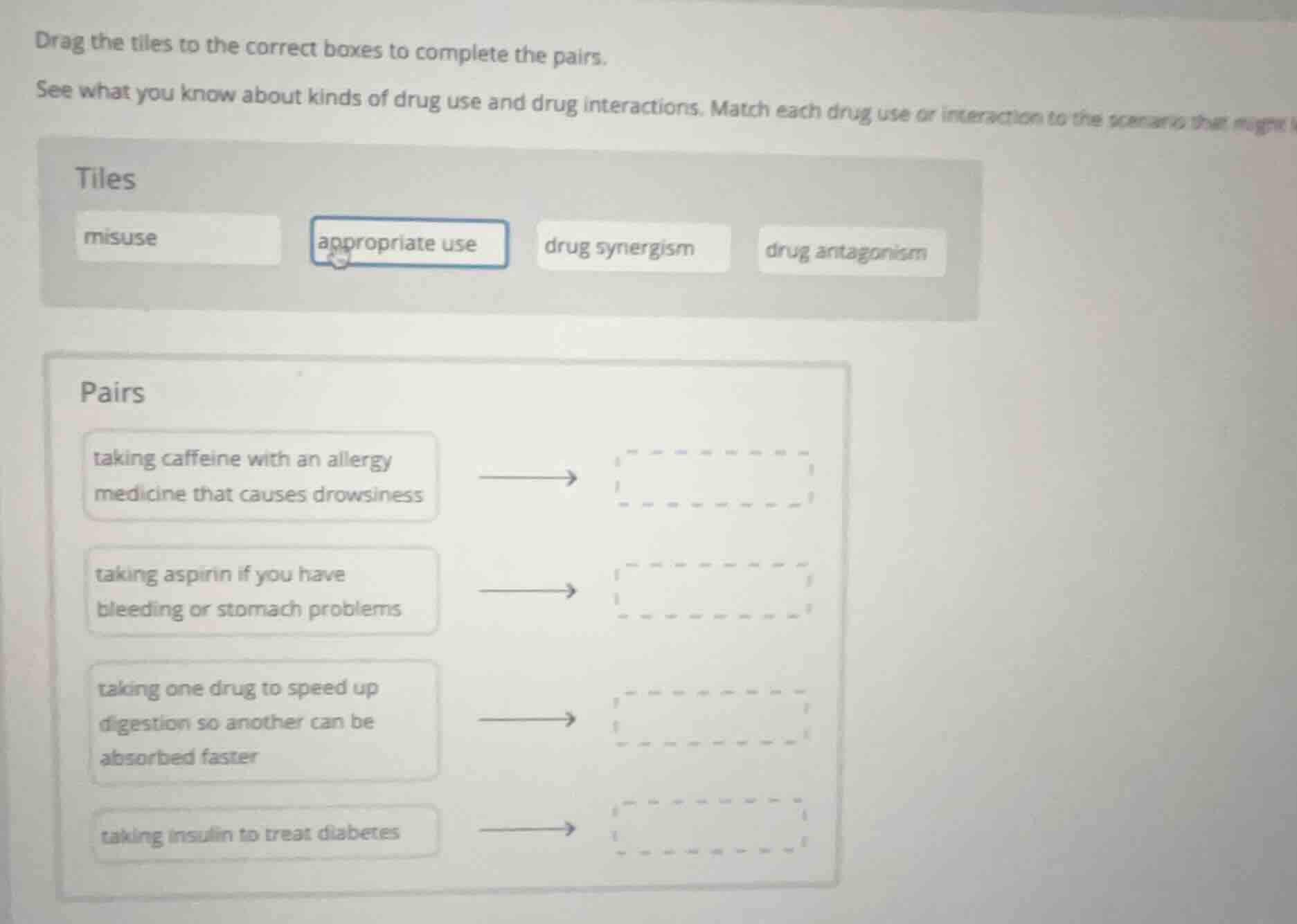drag the tiles to the correct boxes to complete the pairs. see what you…