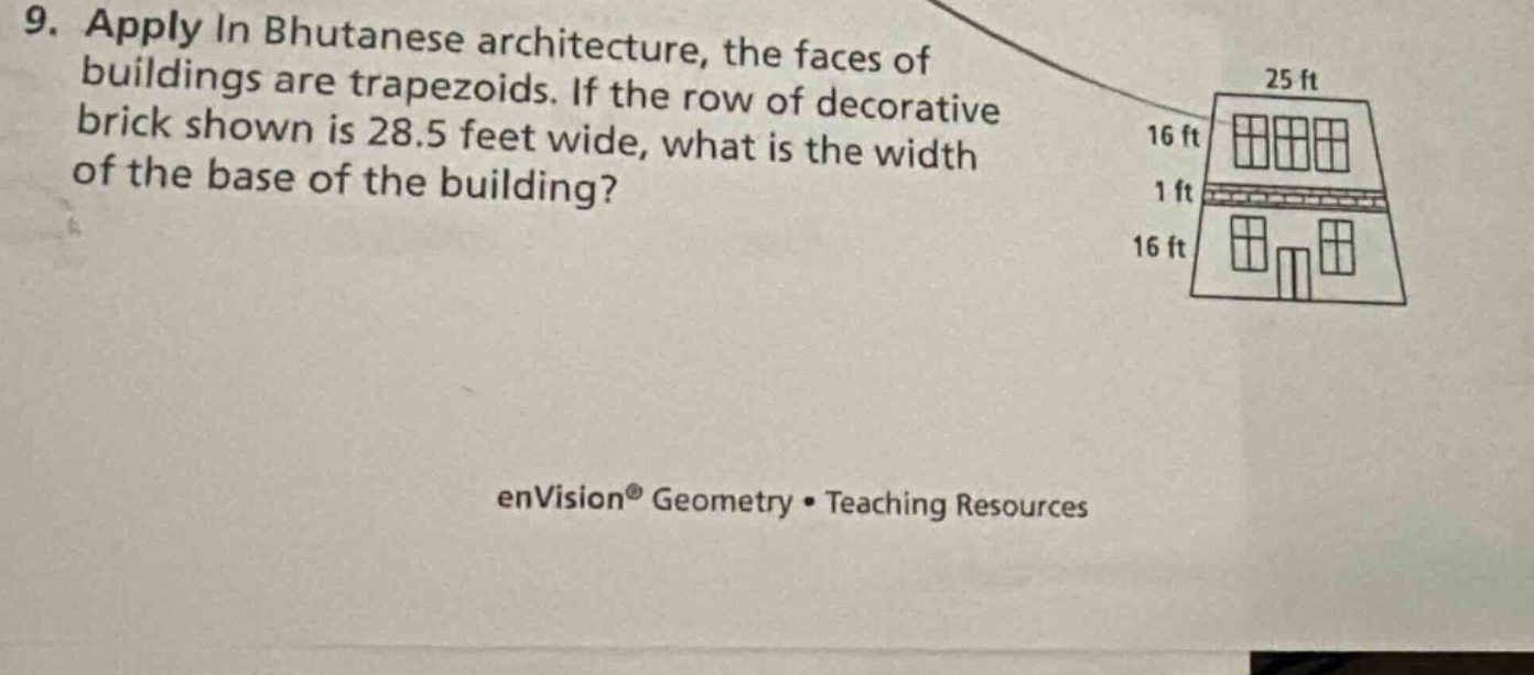 9. apply in bhutanese architecture, the faces of buildings are trapezoi…