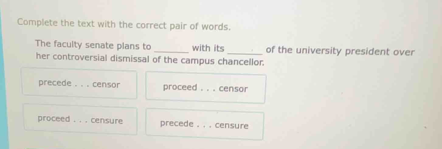 complete the text with the correct pair of words. the faculty senate pl…