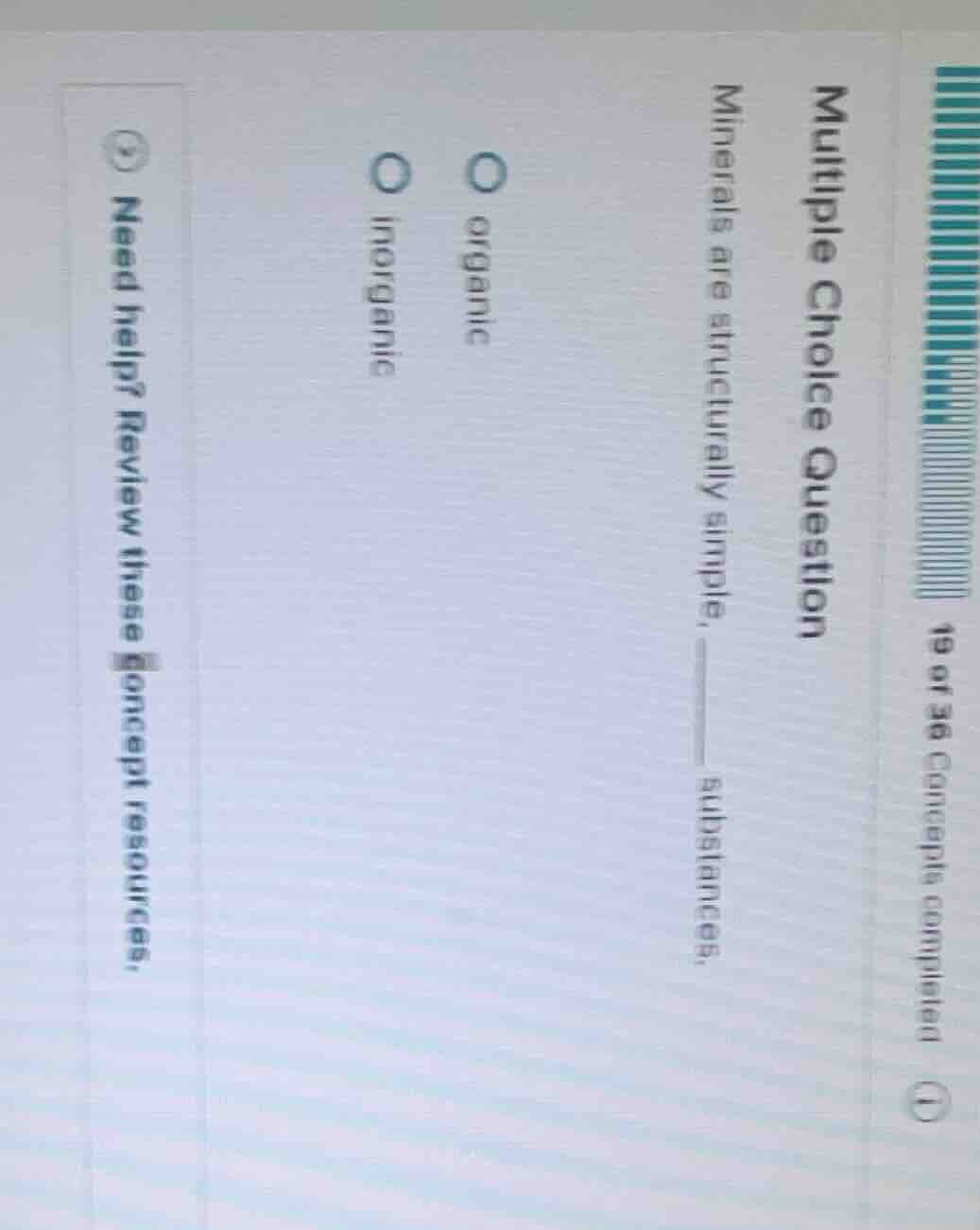 multiple choice question minerals are structurally simple, ______ subst…