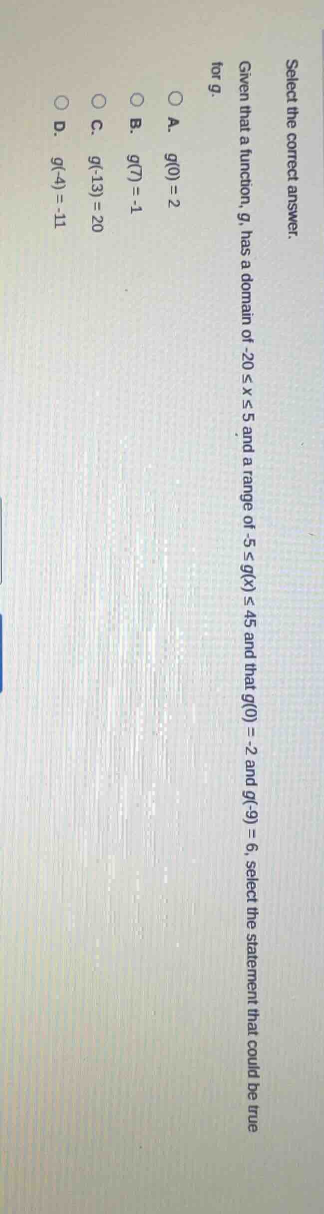 select the correct answer. given that a function, g, has a domain of -2…