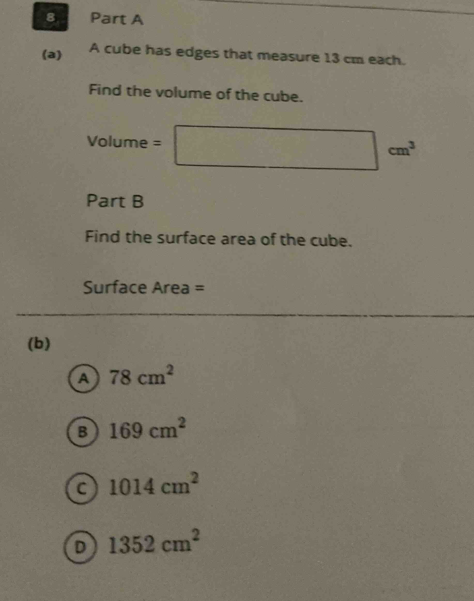 8 part a (a) a cube has edges that measure 13 cm each. find the volume …