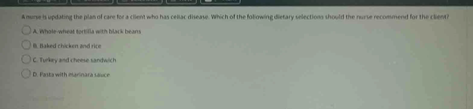 a nurse is updating the plan of care for a client who has celiac diseas…