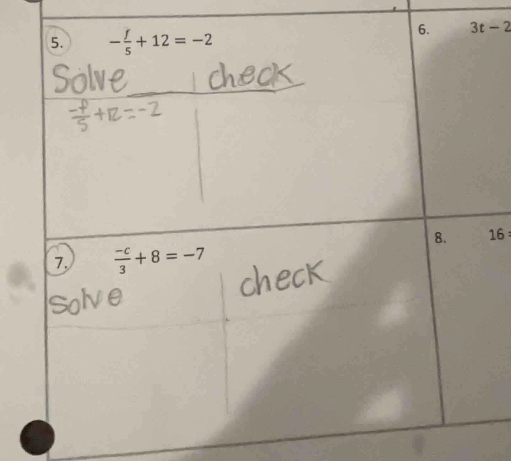 5. $-\frac{f}{5}+12 = -2$ solve check 7. $\frac{-c}{3}+8 = -7$ solve ch…