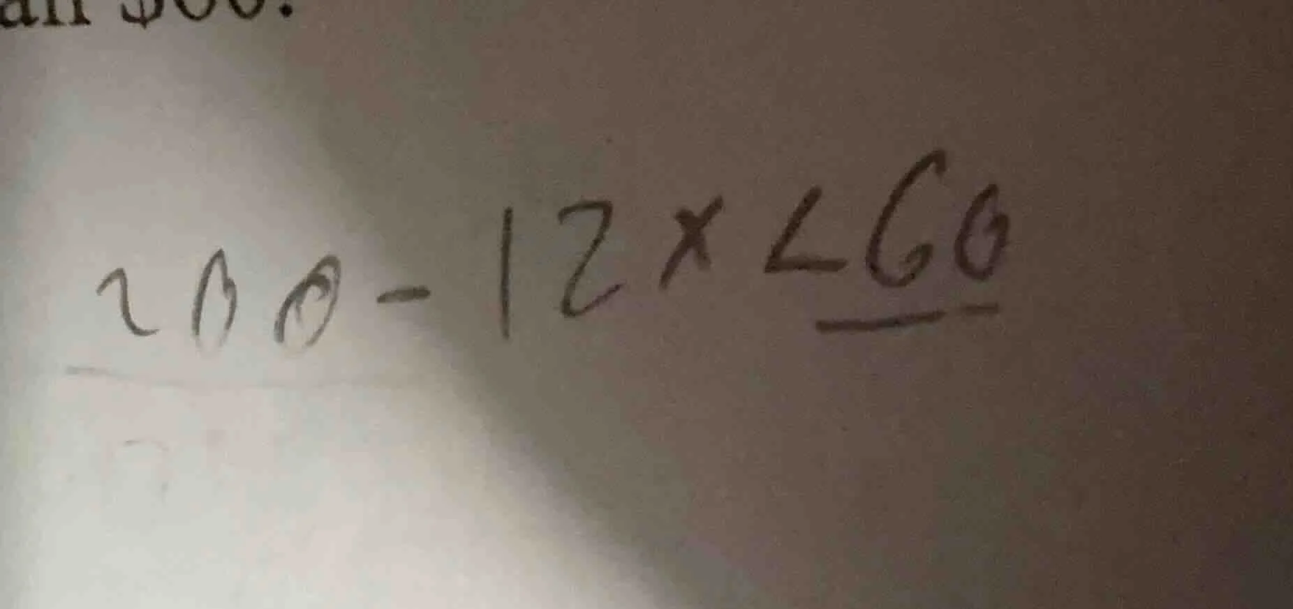 200 - 12x ≤ 60