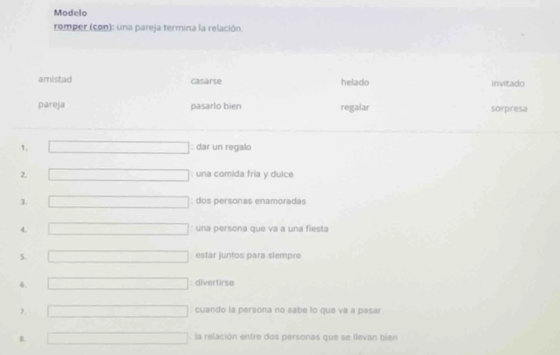 modelo romper (con): una pareja termina la relación. amistad\t\t\tcasar…