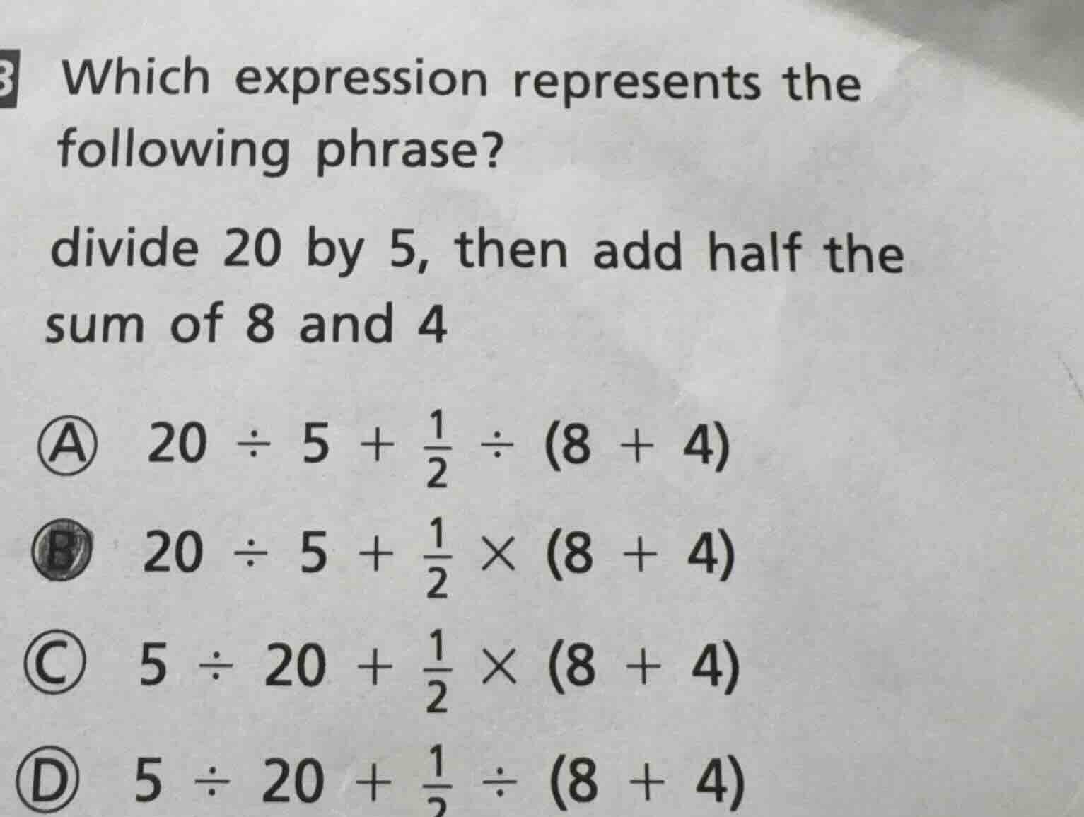 3 which expression represents the following phrase? divide 20 by 5, the…