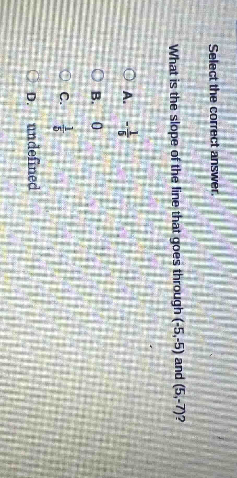 select the correct answer. what is the slope of the line that goes thro…