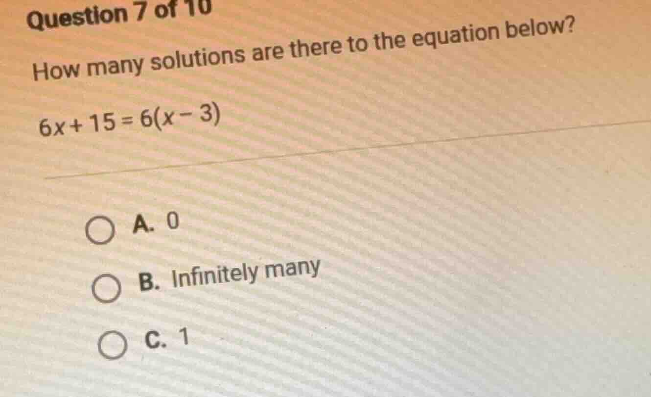 question 7 of 10 how many solutions are there to the equation below? 6x…