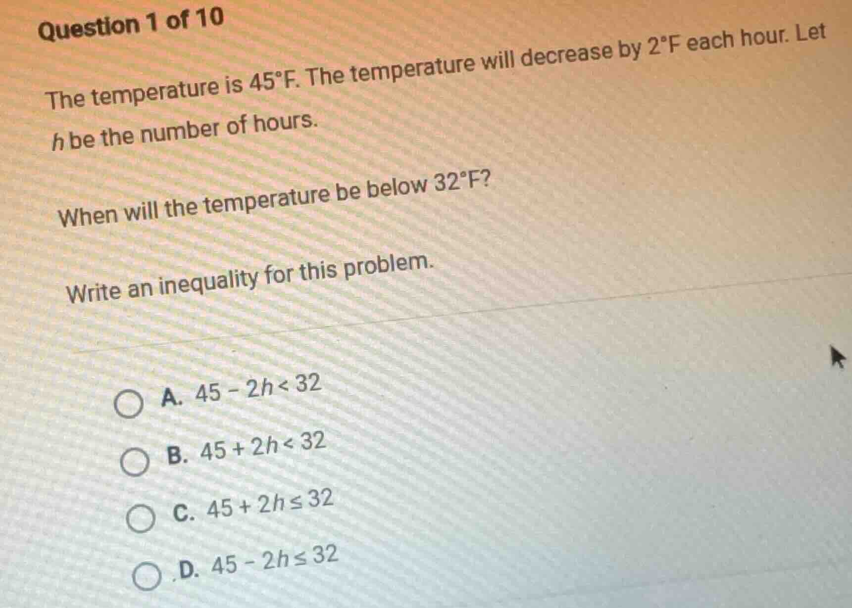 question 1 of 10 the temperature is 45°f. the temperature will decrease…