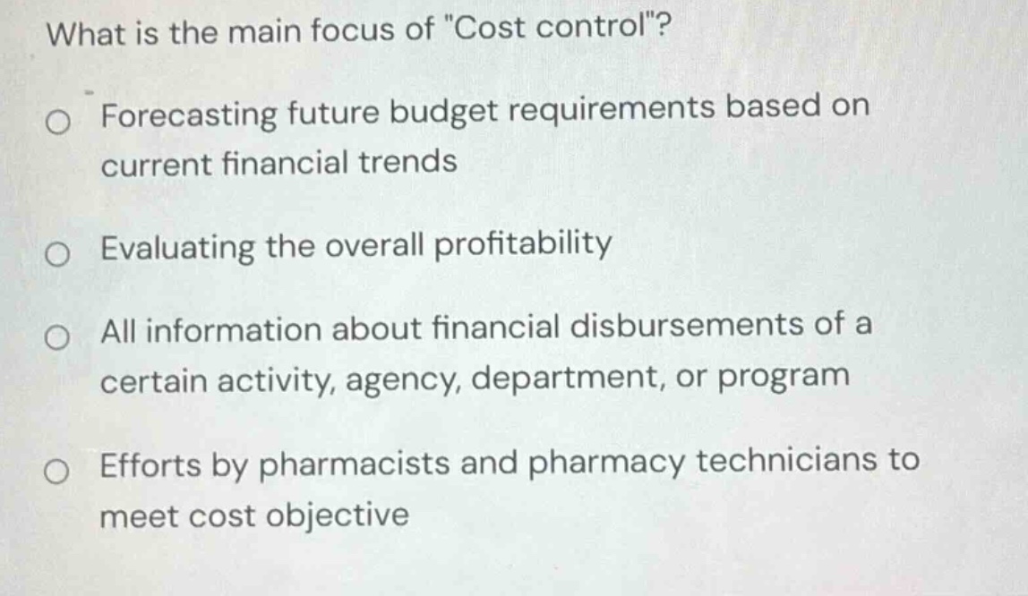 what is the main focus of \cost control\? forecasting future budget req…