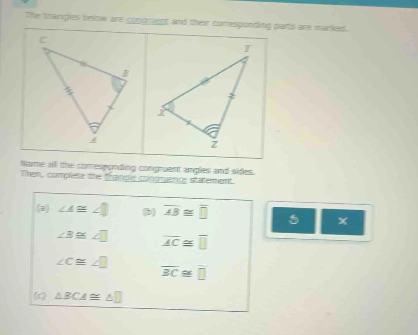 the triangles below are congruent and their corresponding parts are mar…