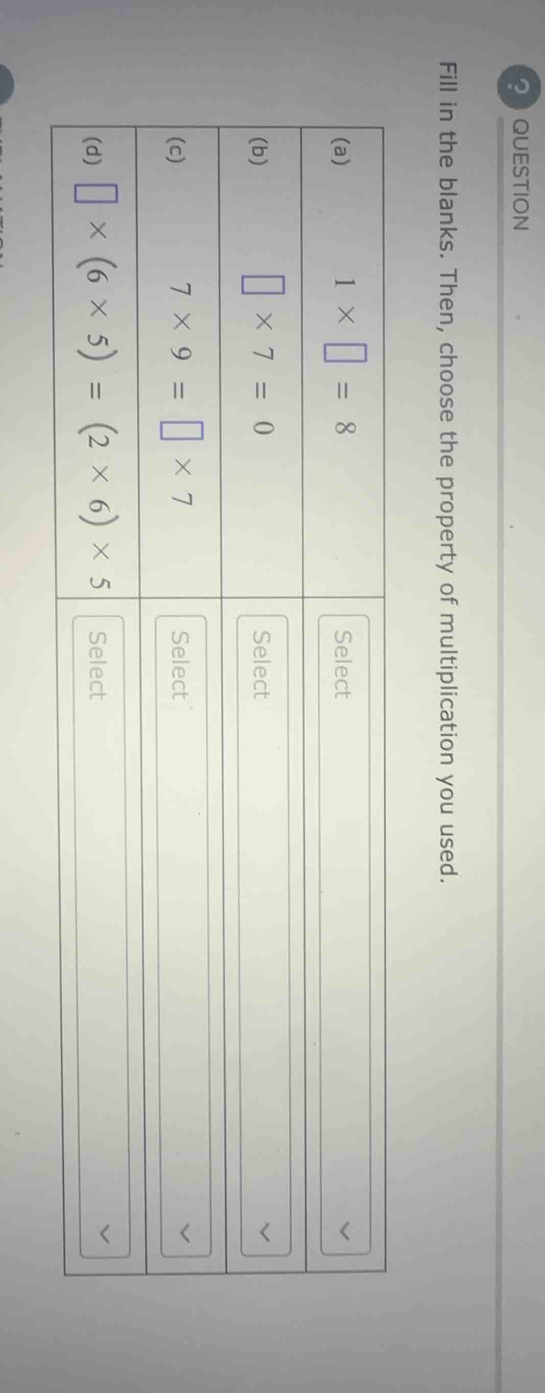 fill in the blanks. then, choose the property of multiplication you use…