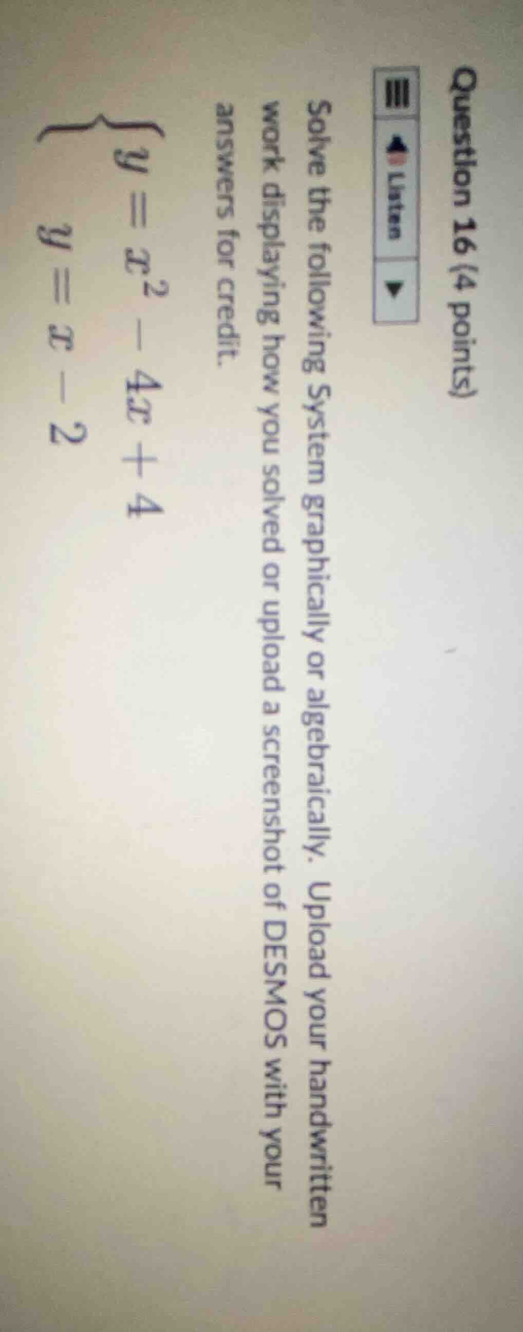 question 16 (4 points) solve the following system graphically or algebr…