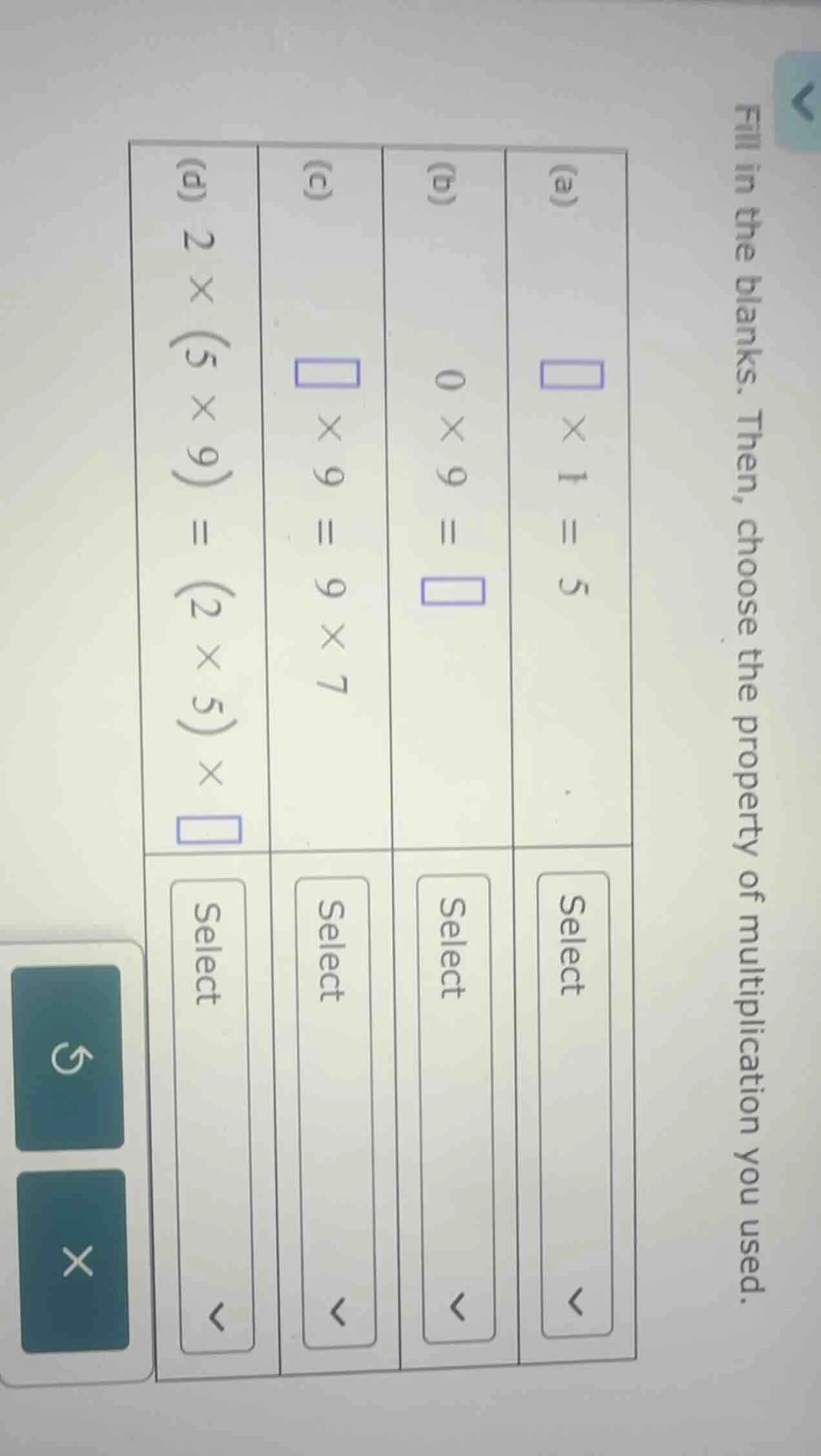 fill in the blanks. then, choose the property of multiplication you use…