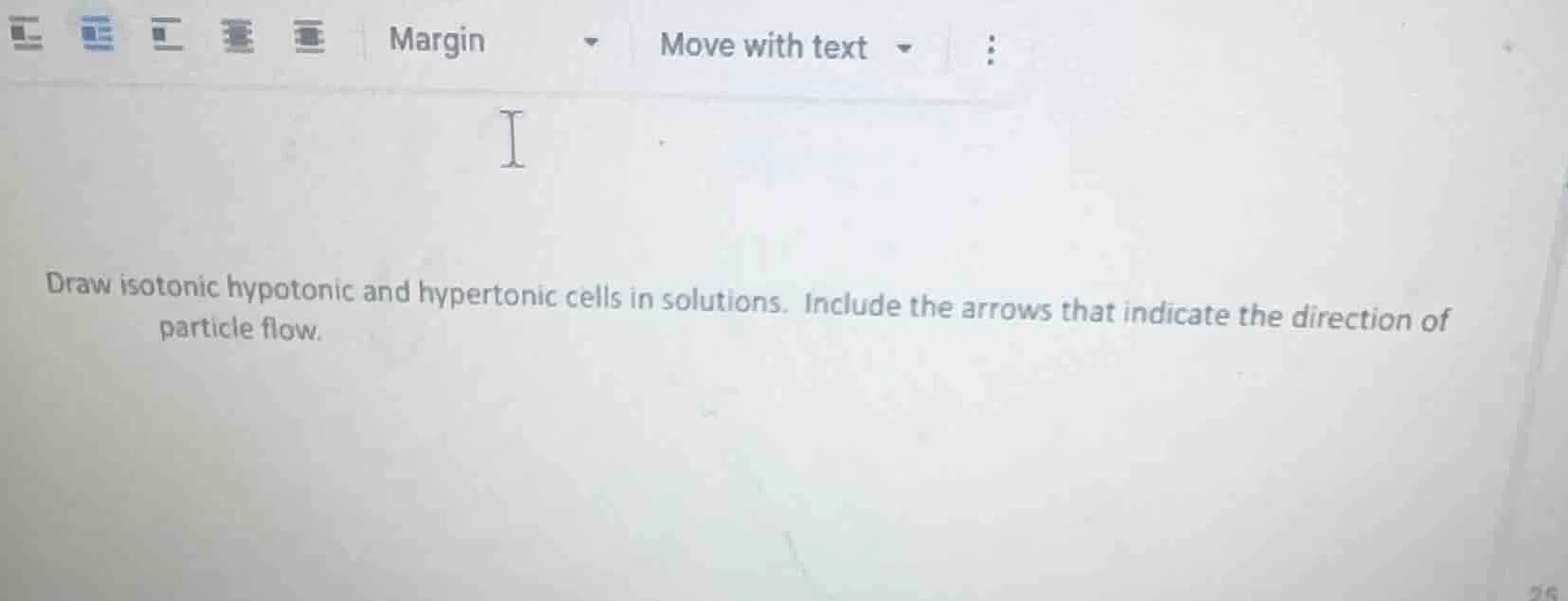 draw isotonic hypotonic and hypertonic cells in solutions. include the …
