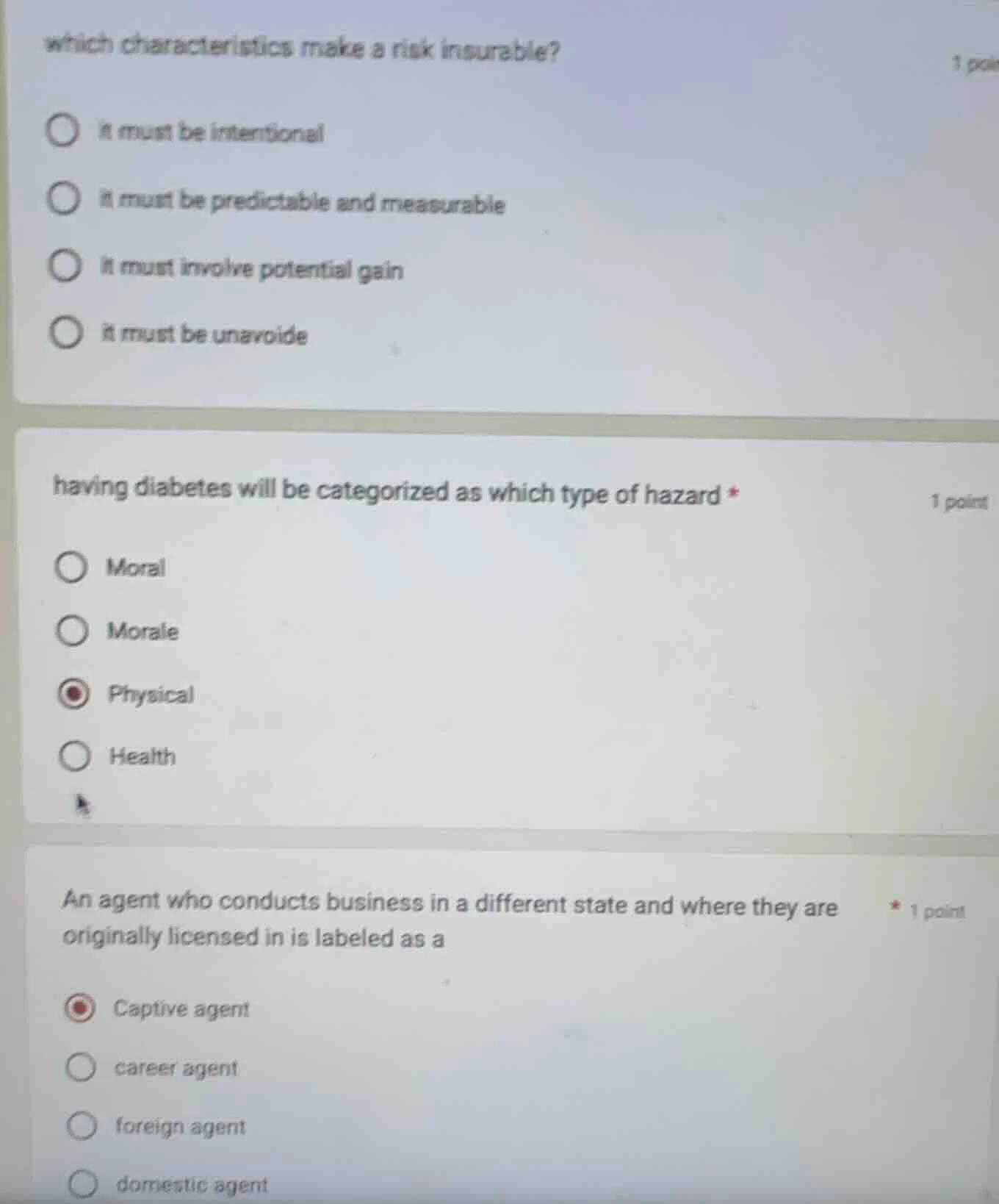 which characteristics make a risk insurable? 1 poi it must be intention…
