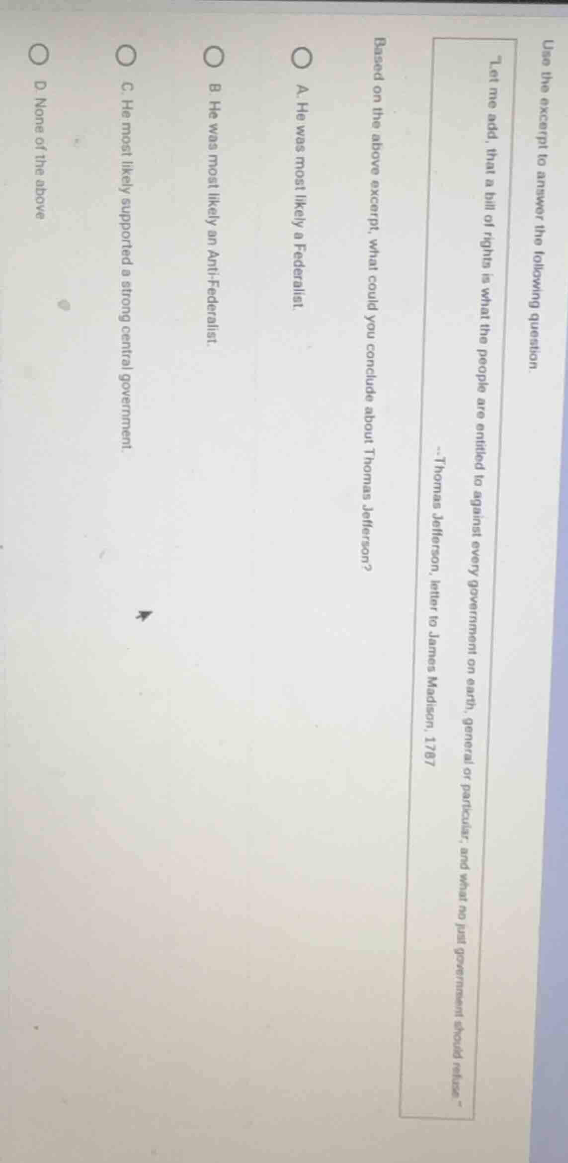 use the excerpt to answer the following question. \let me add, that a b…