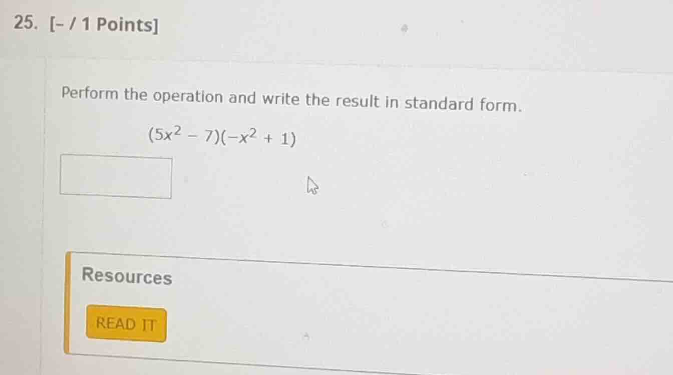 25. - / 1 points perform the operation and write the result in standard…