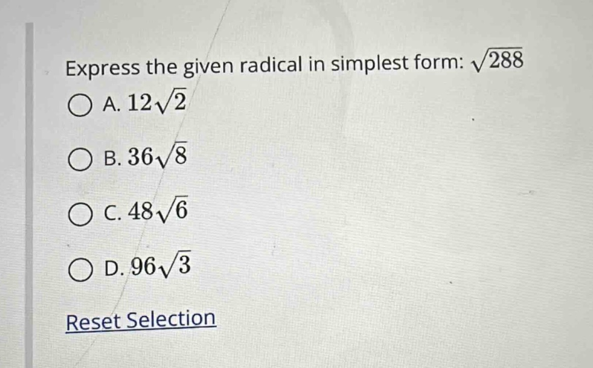 express the given radical in simplest form: \\(\\sqrt{288}\\)\ \\(\\big…
