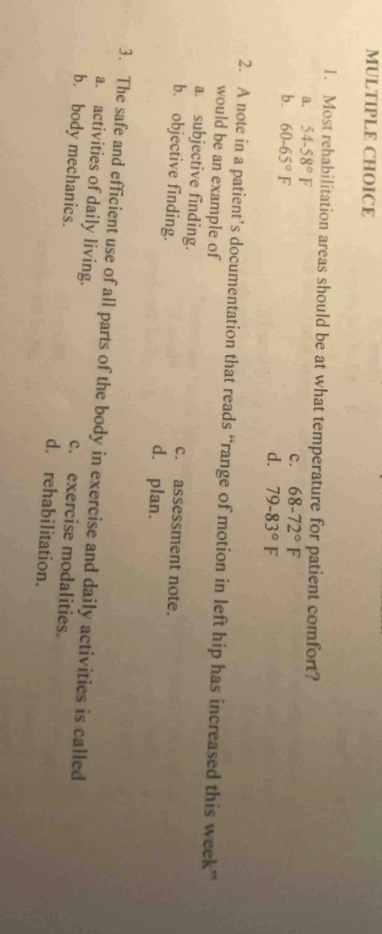 multiple choice 1. most rehabilitation areas should be at what temperat…