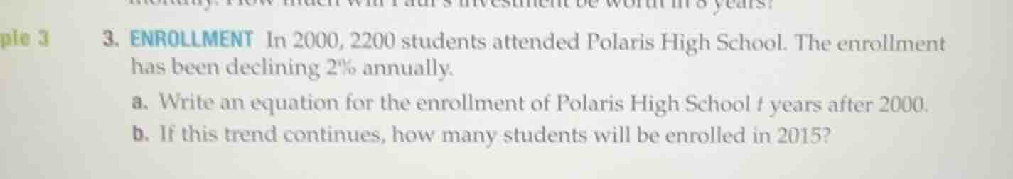 3. enrollment in 2000, 2200 students attended polaris high school. the …
