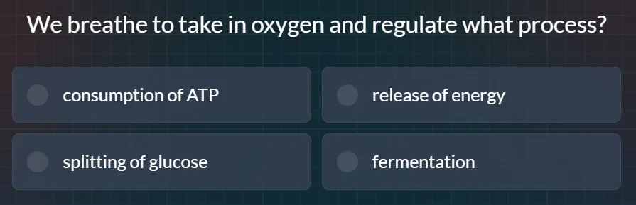 we breathe to take in oxygen and regulate what process? consumption of …