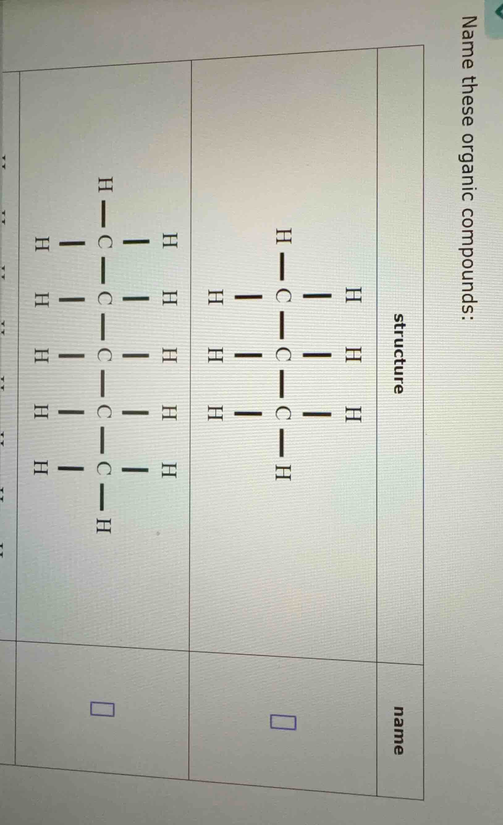 name these organic compounds: structure \\begin{matrix} h & & h \\\\ & …