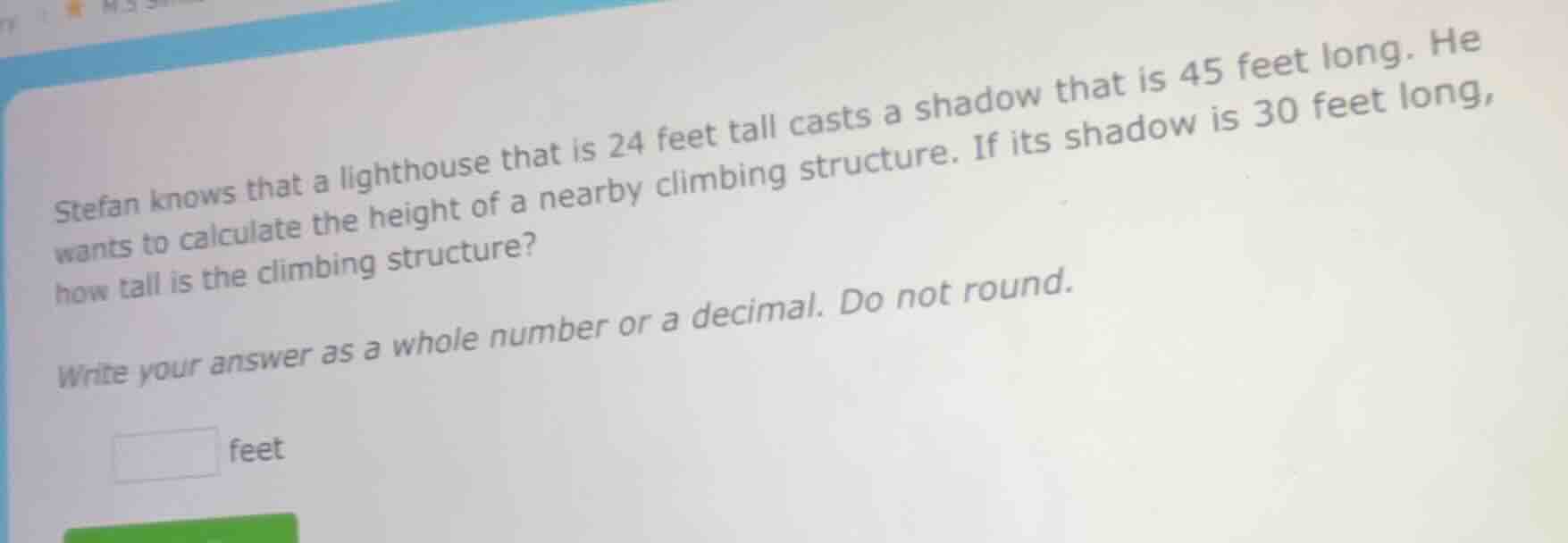 stefan knows that a lighthouse that is 24 feet tall casts a shadow that…