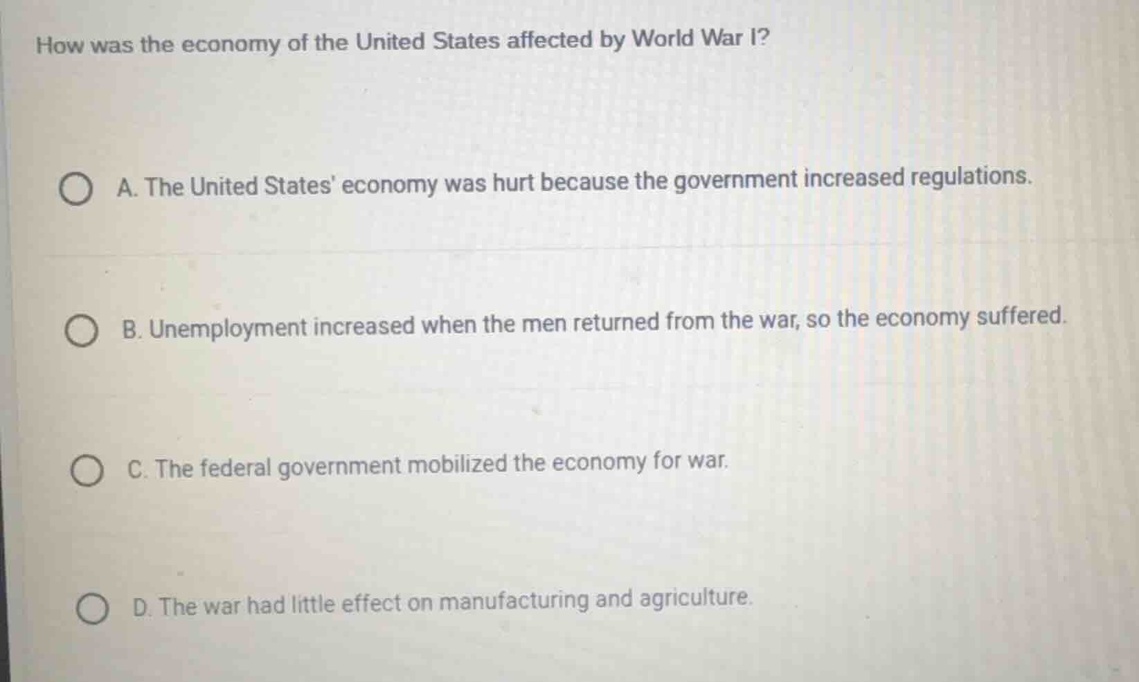 how was the economy of the united states affected by world war i? a. th…